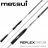 Спиннинг Metsui 24 Reflex Fast Line Спиннинг Metsui 24 Reflex Fast Line